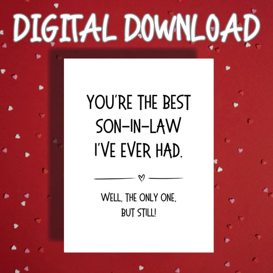 Son-in-Law Printable Card: You're The Best Son-in-Law (Digital Download)