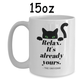 Cat, Motivational Gift, Coffee Mug: Relax. It's Already Yours. - The Universe