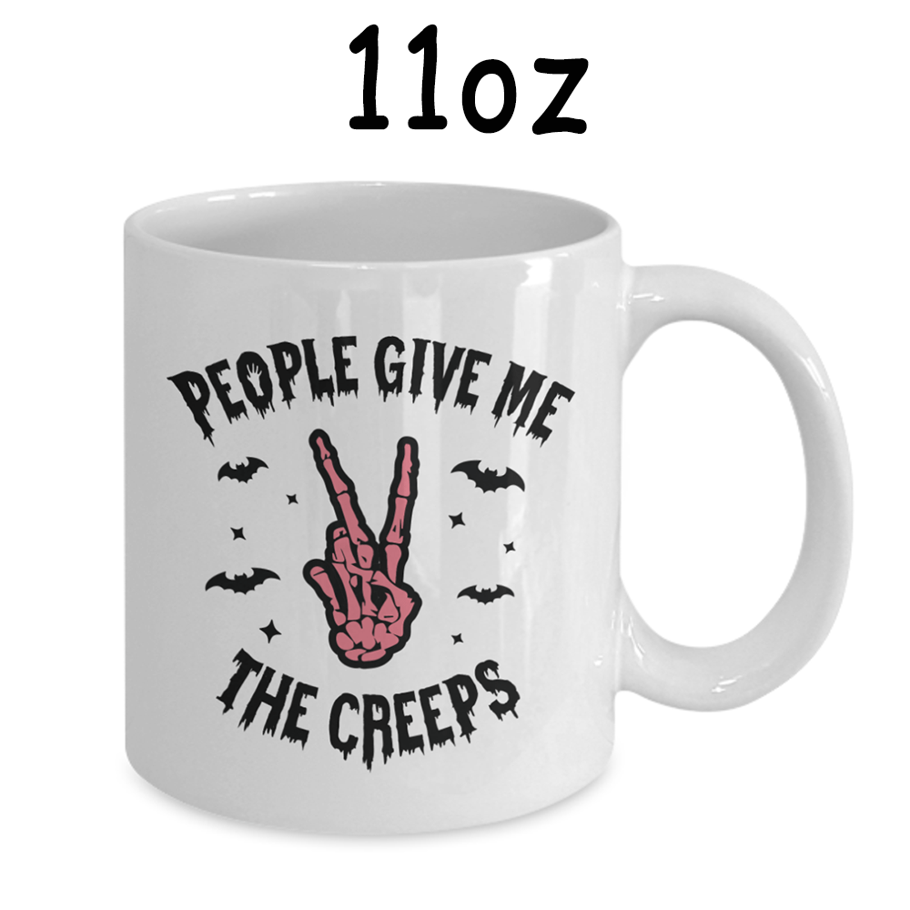 Halloween Coffee Mug: People Give Me The Creeps
