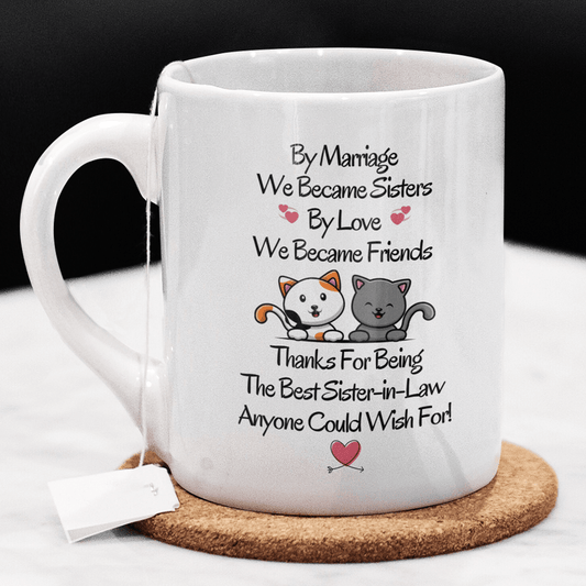 Gift For Sister-in-Law, Coffee Mug: The Best Sister-in-Law...