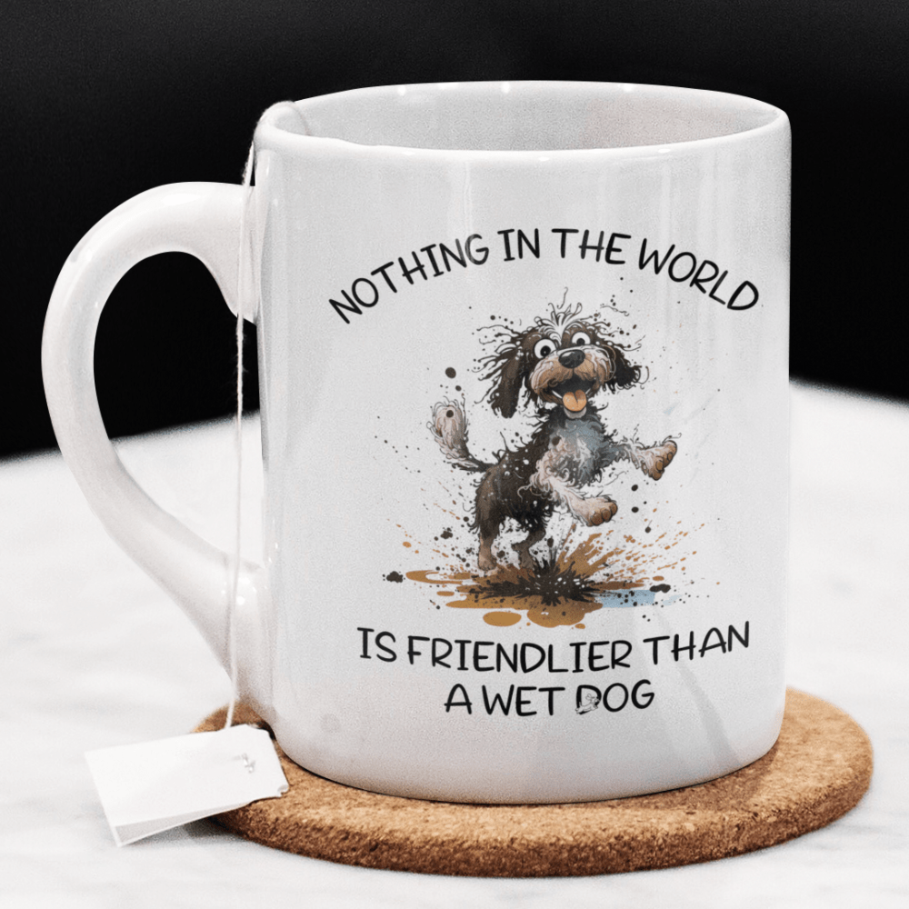 Dog, Coffee Mug: Wet Dog...