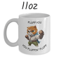 Cat, Custom Name Coffee Mug: Fluff You You Fluffin' Fluff
