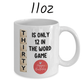 Birthday Gift, Custom 30th Birthday Mug: Thirty Is Only 12 In The Word Game
