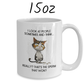 Cat, Sarcastic Coffee Mug: I Look At People Sometimes And Think...