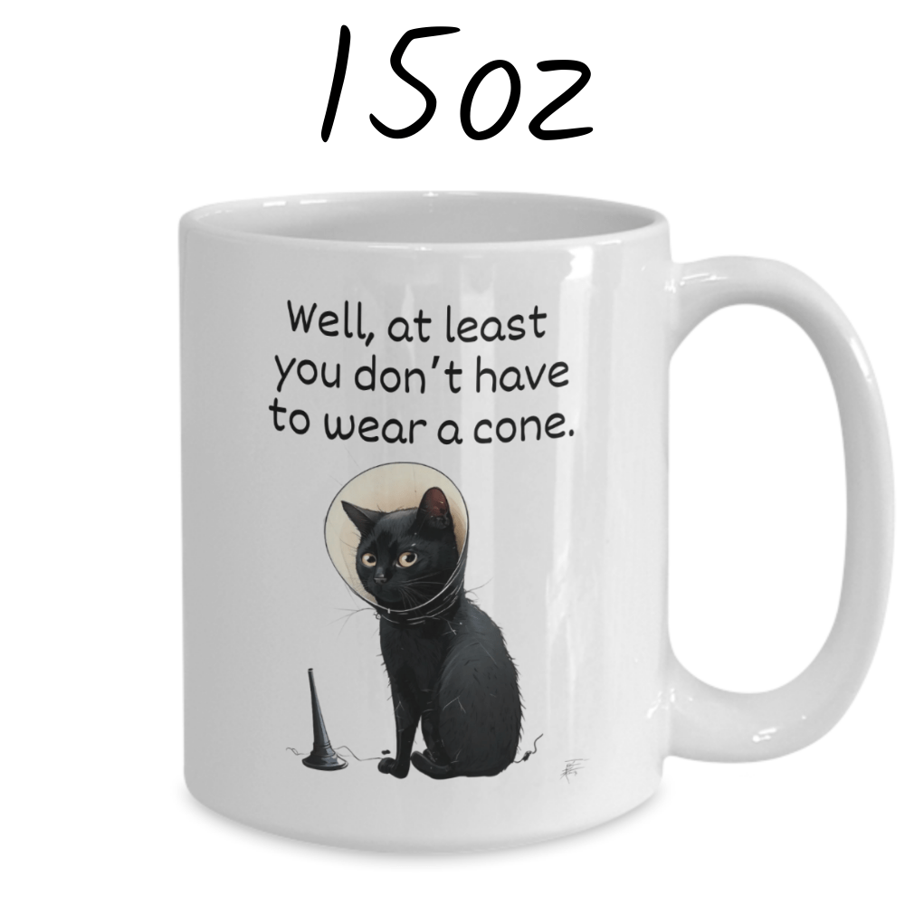 Get Well, Coffee Mug - Cat: Well, at least you don't have to wear a cone
