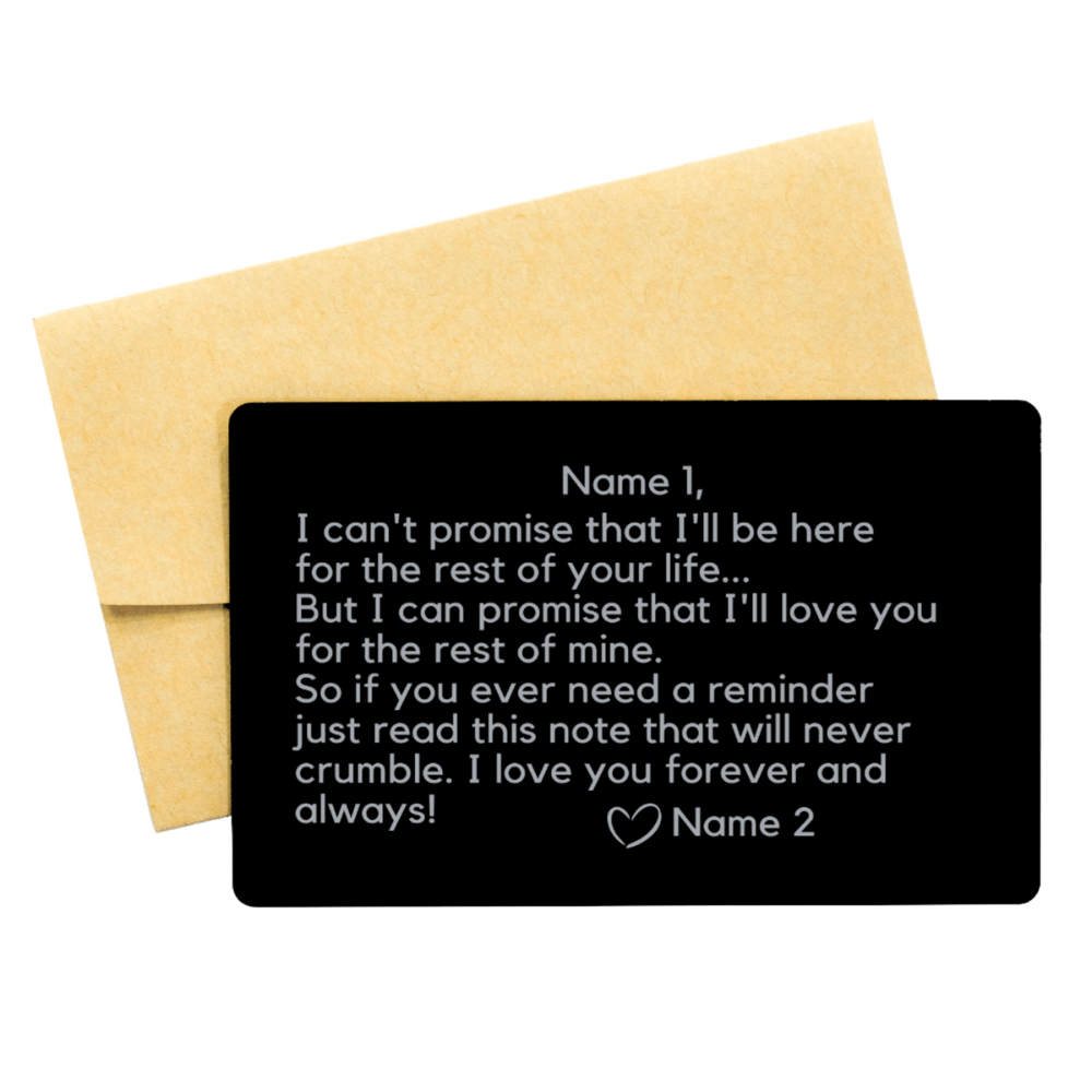 Personalized Engraved Wallet Card: I Can't Promise...