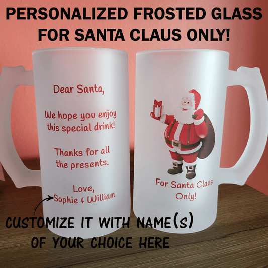 Personalized Frosted Glass For Santa Claus Only!