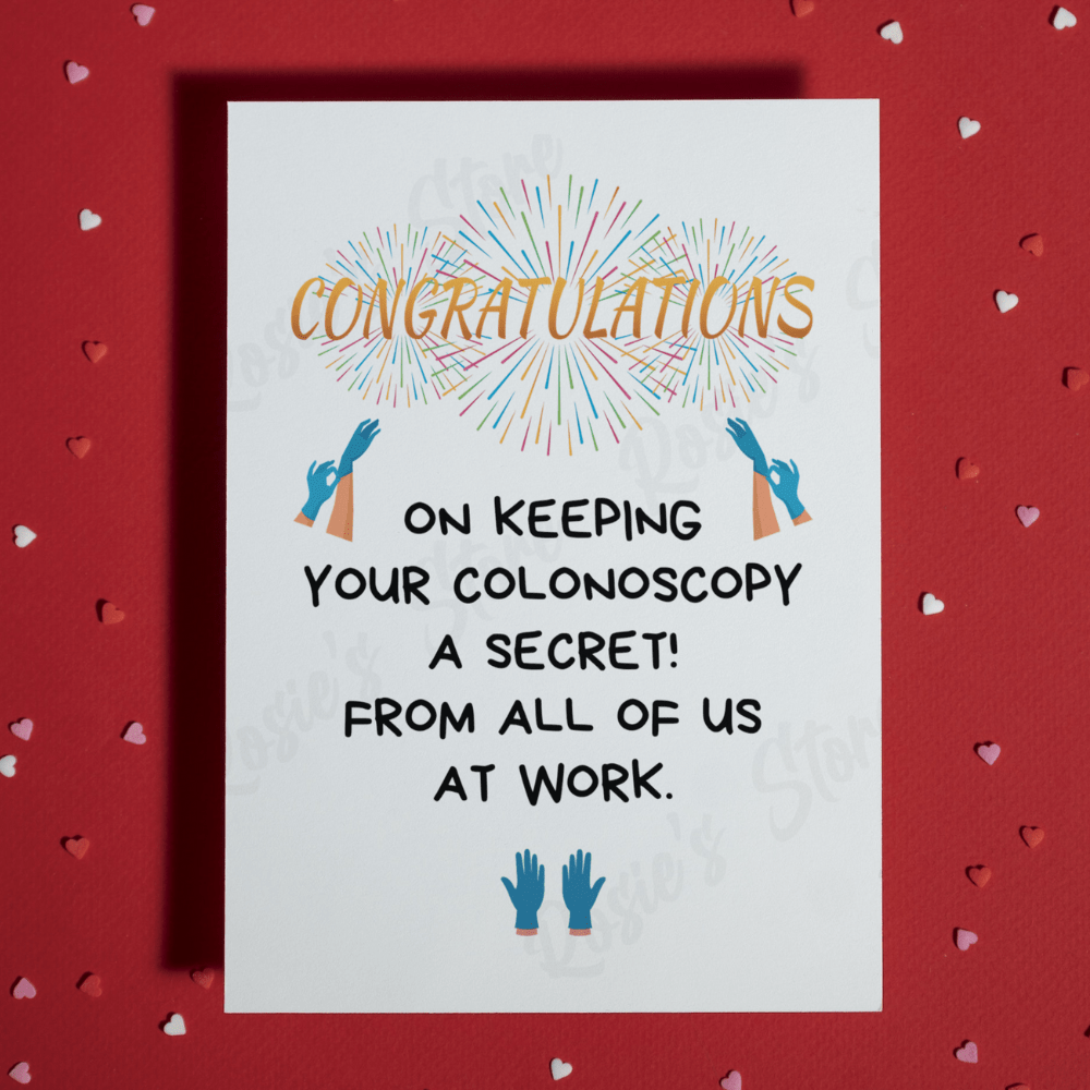 Colonoscopy Greeting Card: Congratulations On Keeping Your Colonoscopy A Secret!