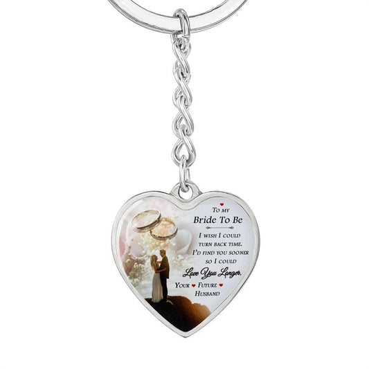 Bride To Be Gift - Graphic Heart Keychain: I Wish I Could Turn Back Time...