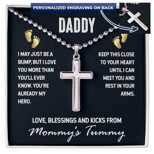 Personalized Gift For Daddy, Artisan Crafted Cross Necklace: I May Just Be A Bump...
