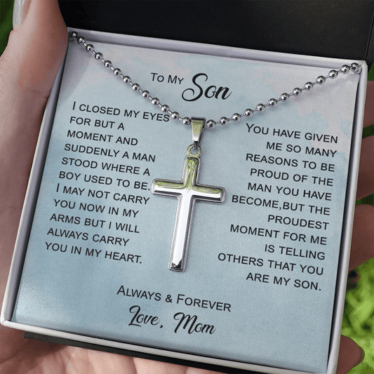 Gift For Son From Mom, Artisan Crafted Cross Necklace: I Closed My Eyes For But A Moment...