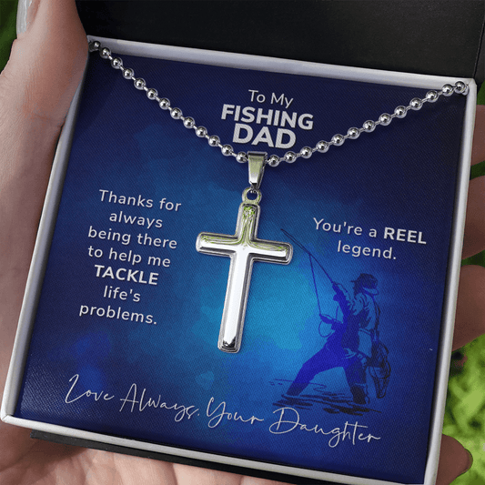 Gift For Dad From Daughter, Artisan Crafted Cross Necklace: You're A Reel Legend
