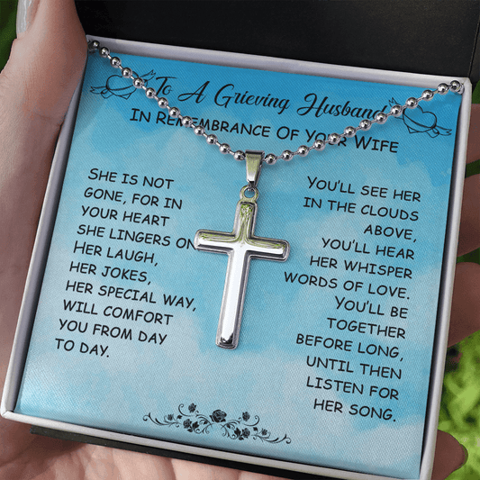 Remembrance Gift, Grieving Husband, Artisan Crafted Cross Necklace: In Remembrance Of Your Wife