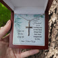 Gift For Future Husband, Artisan Crafted Cross Necklace: You Are The Love Of My Life...