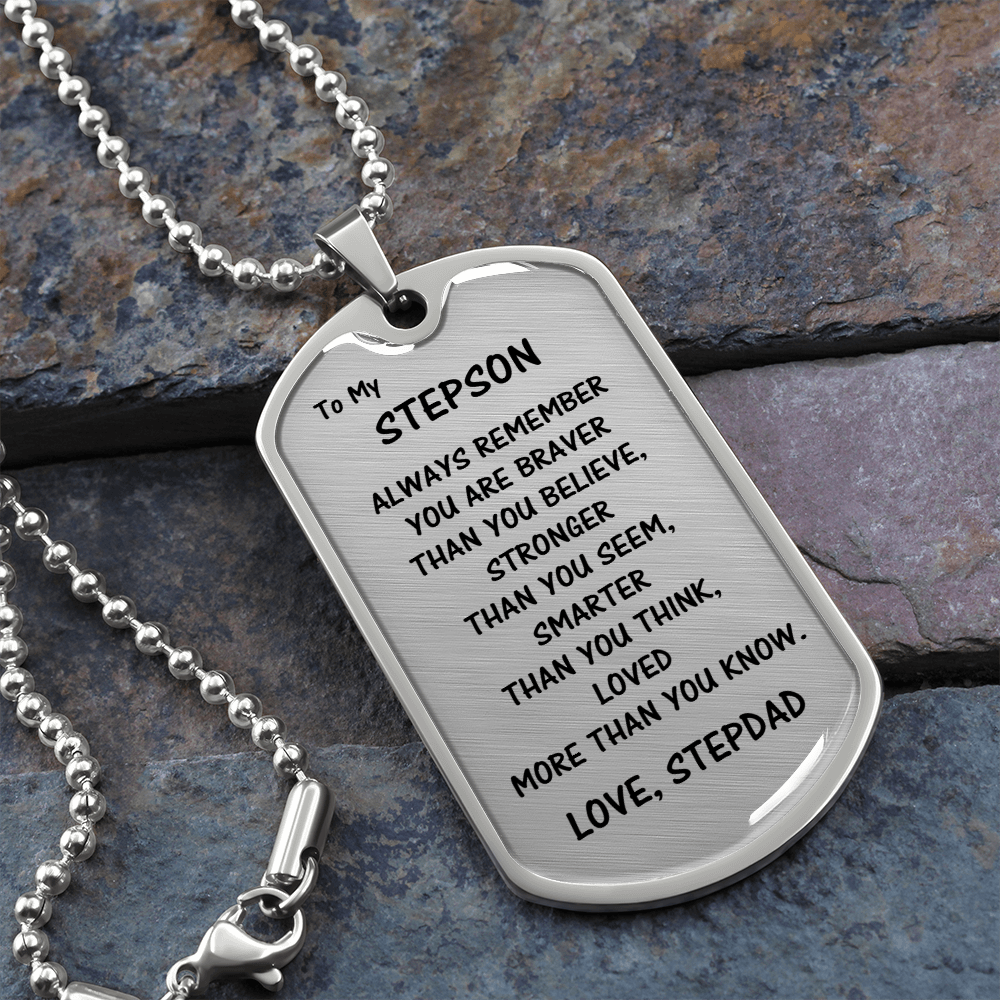 Gift For Stepson From Stepdad, Dog Tag Necklace: Always Remember...
