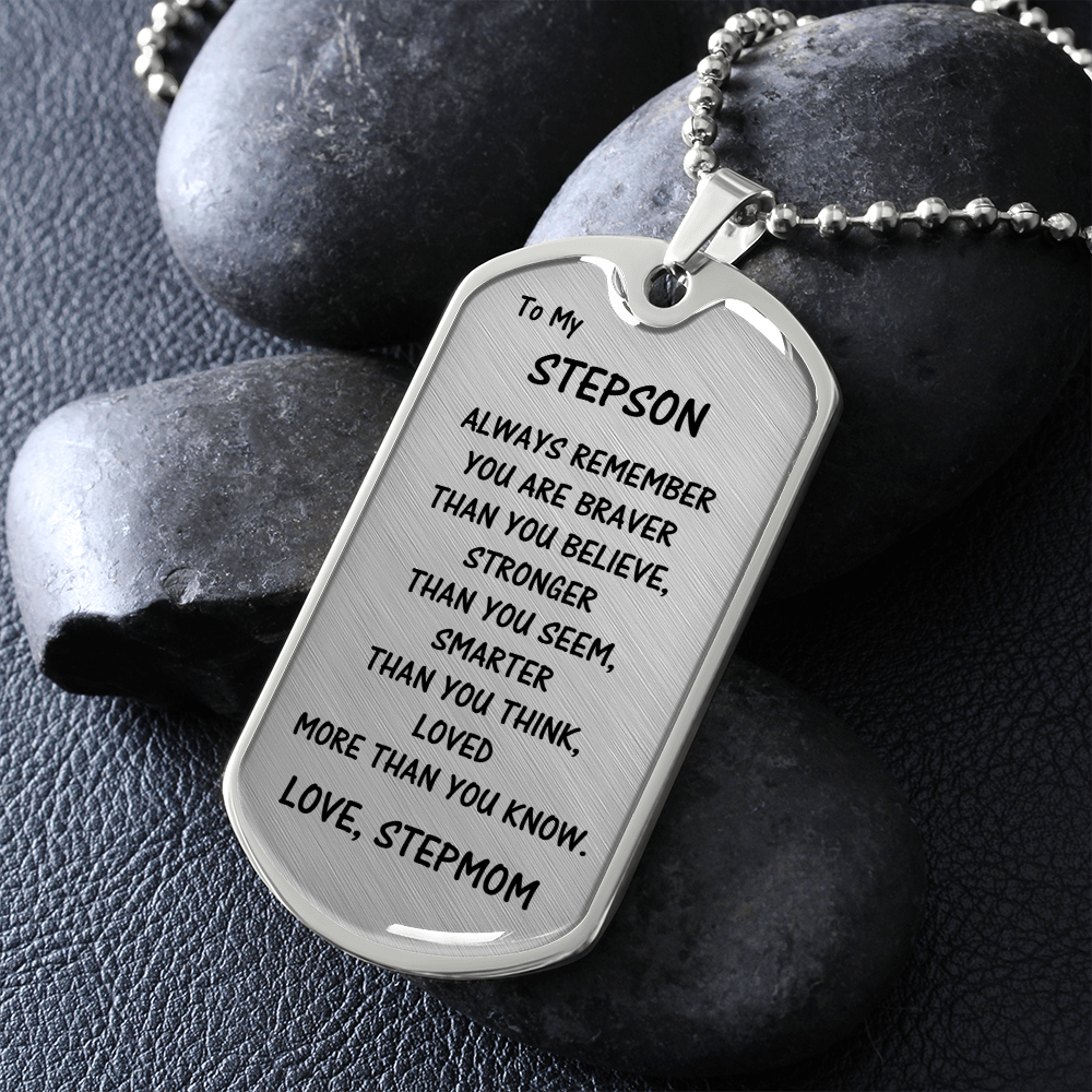Gift For Stepson From Stepmom, Dog Tag Necklace: Always Remember...