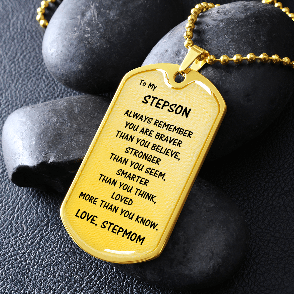 Gift For Stepson From Stepmom, Dog Tag Necklace: Always Remember...