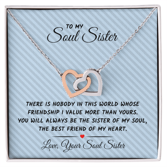 Gift For Soul Sister, Interlocking Hearts Necklace: You Will Always Be The Sister Of My Soul...