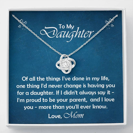 Gift For Daughter From Mom, The Love Knot Necklace: I Love You - More Than You'll Ever Know