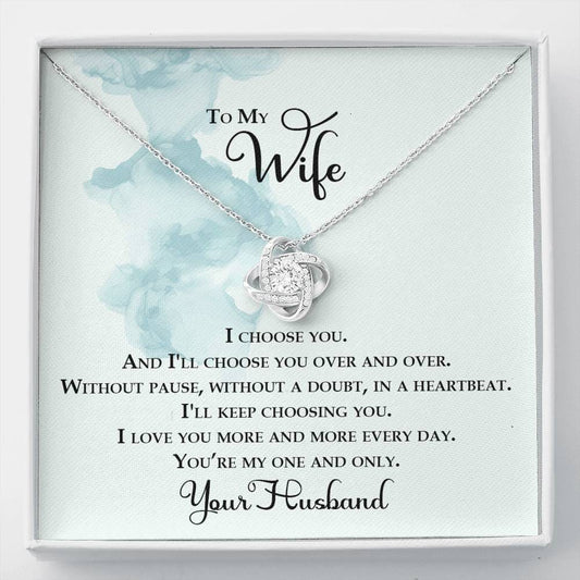 Wife Gift From Husband - The Love Knot Necklace: You're My One And Only...