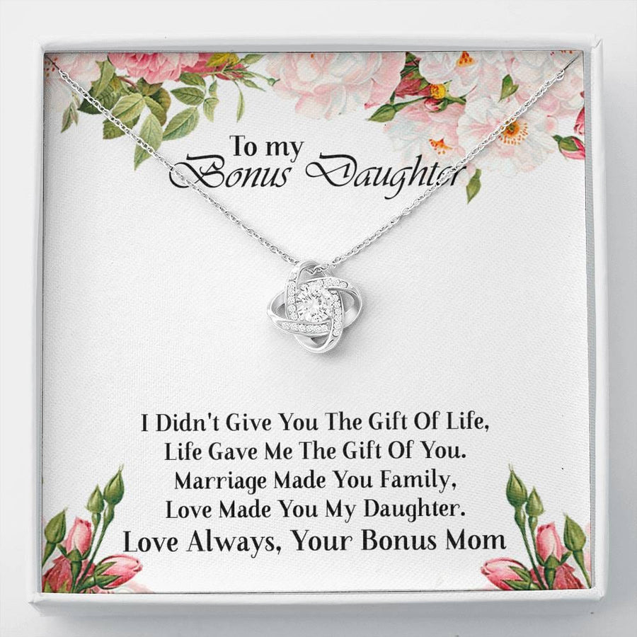 Gift For Bonus Daughter From Bonus Mom, The Love Knot Necklace: Love Made You My Daughter