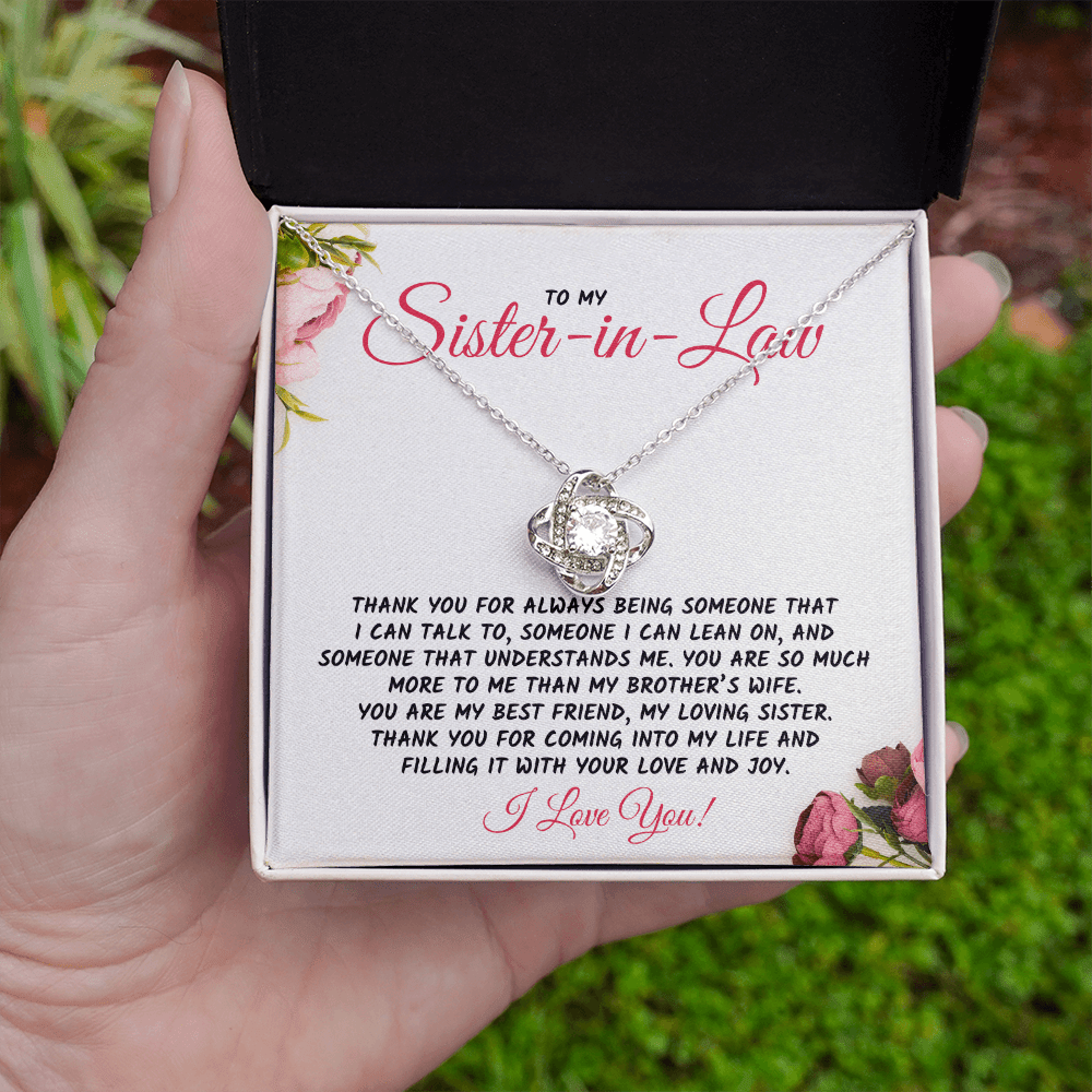 Gift For Sister-in-Law, The Love Knot Necklace: Thank You For Always Being Someone...