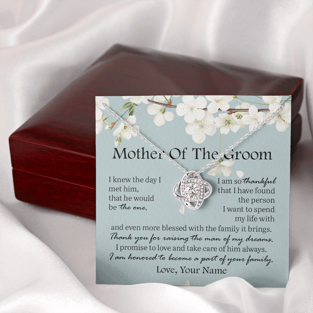 Gift For Mother Of The Groom, The Love Knot Necklace: Thank You For Raising The Man Of My Dreams...