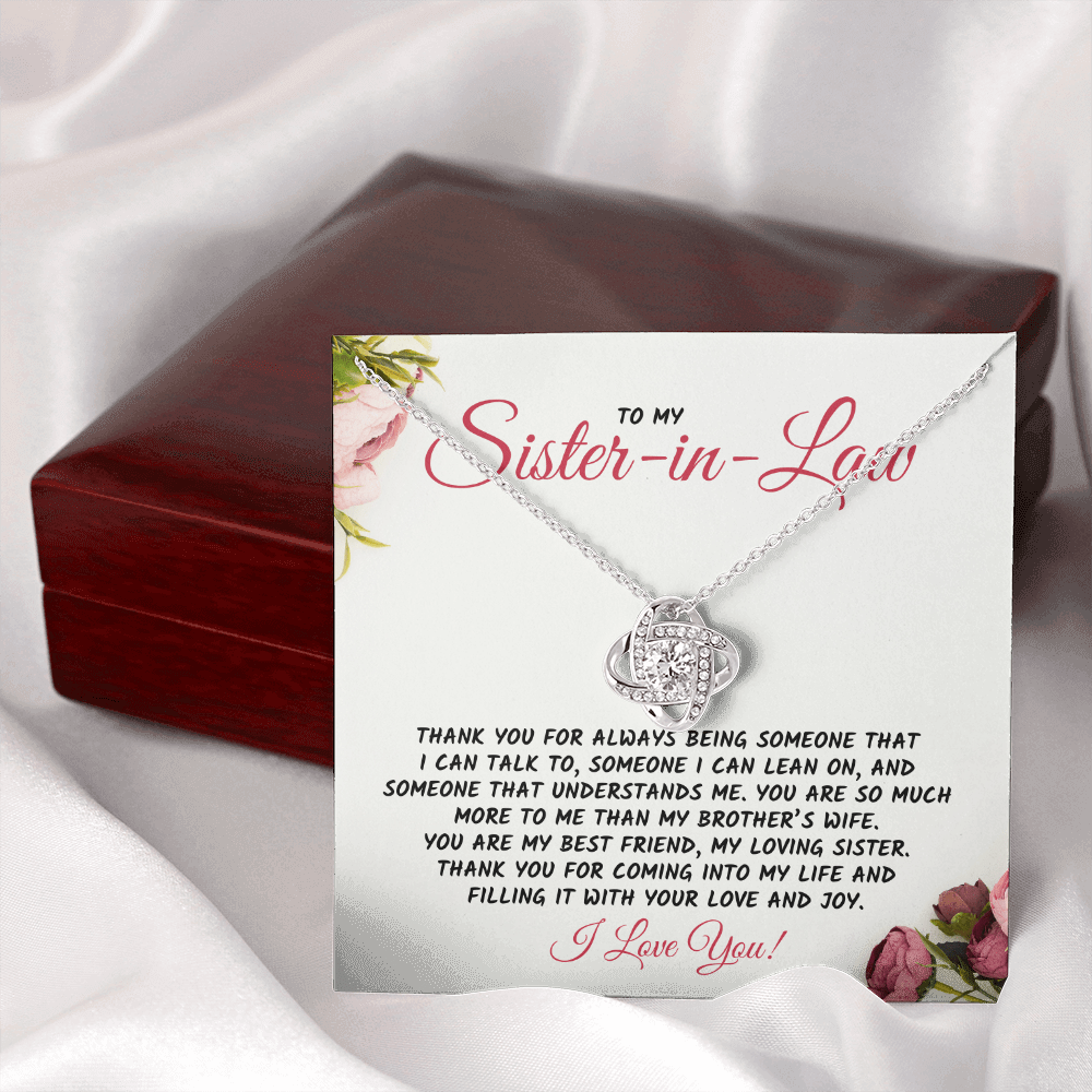 Gift For Sister-in-Law, The Love Knot Necklace: Thank You For Always Being Someone...