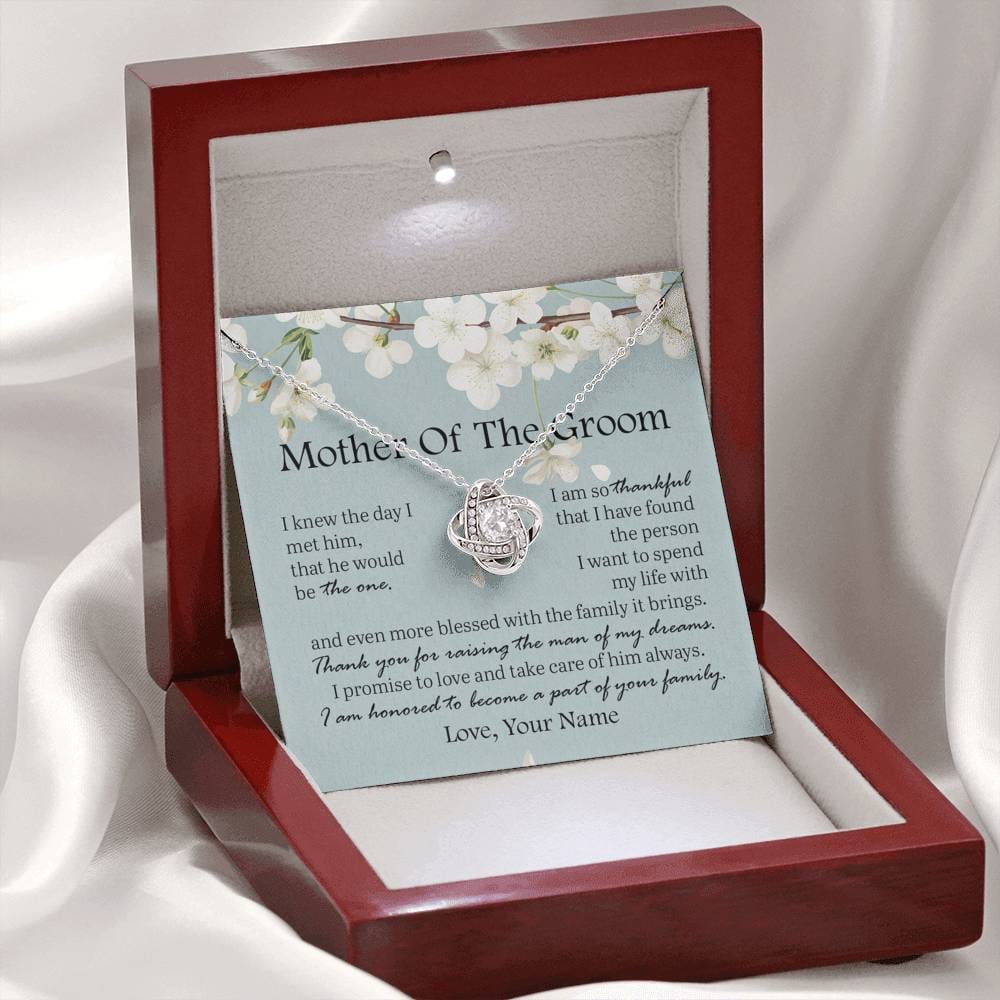 Gift For Mother Of The Groom, The Love Knot Necklace: Thank You For Raising The Man Of My Dreams...