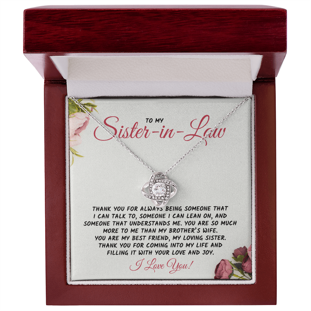 Gift For Sister-in-Law, The Love Knot Necklace: Thank You For Always Being Someone...