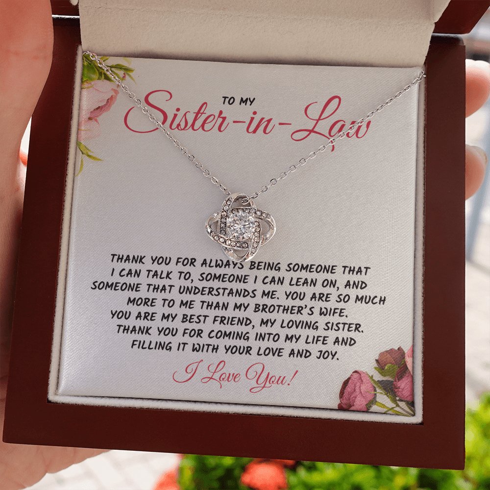 Gift For Sister-in-Law, The Love Knot Necklace: Thank You For Always Being Someone...