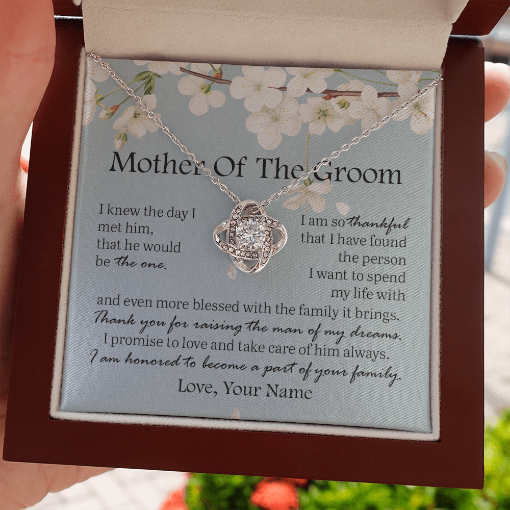 Gift For Mother Of The Groom, The Love Knot Necklace: Thank You For Raising The Man Of My Dreams...
