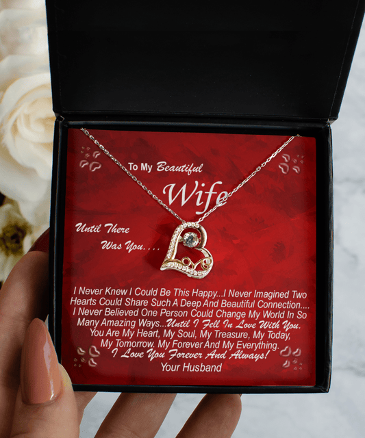 Gift For Wife, Necklace: Until There Was You...