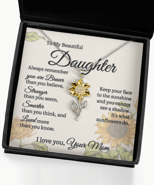 Gift For Daughter From Mom, Sunflower Necklace: Always Remember...